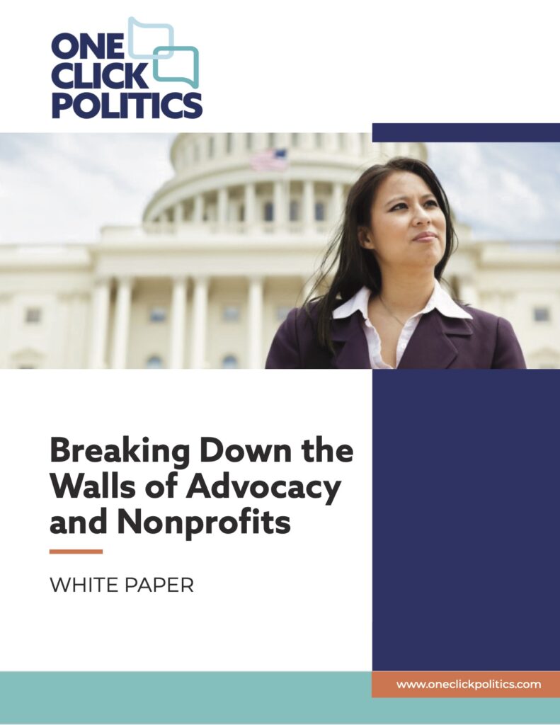 Cover for the One Click Politics White Paper Advocacy and Nonprofit (an Excerpt from "Breaking Down the Walls of Advocacy and Nonprofits")